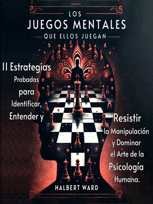 Title details for Los Juegos Mentales que Ellos Juegan by Halbert Ward - Available